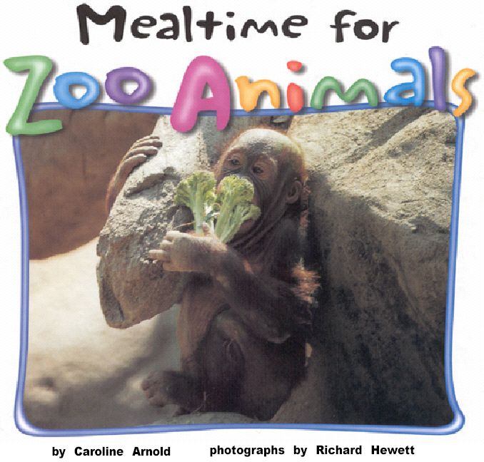 Title details for Mealtime for Zoo Animals by Caroline Arnold - Available